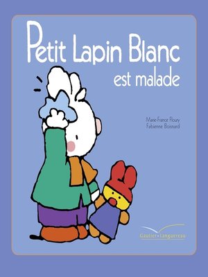 cover image of Petit Lapin Blanc est malade